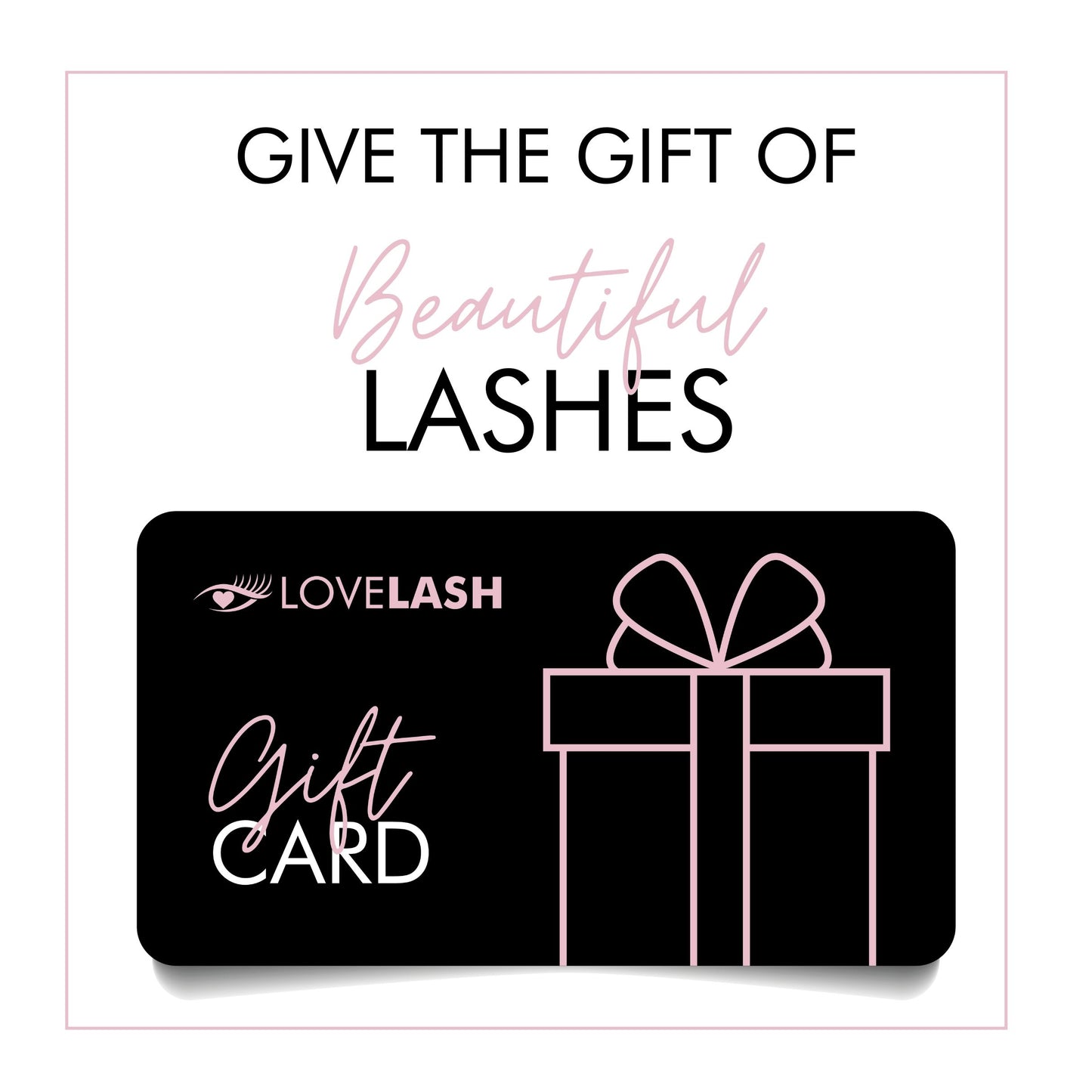 LoveLash Gift Card